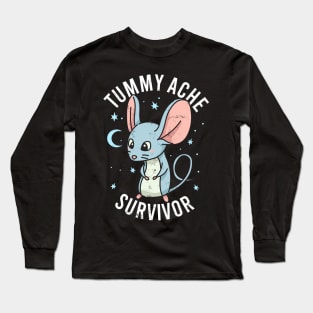 Tummy Ache Survivor Stomach Aches Abdominal Ache Funny Mouse Long Sleeve T-Shirt